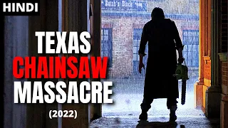 Texas Chainsaw Massacre (2022) Explained in Hindi Netflix Slasher Film