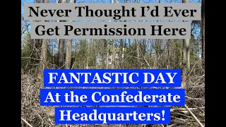 I Get to Hunt a Well-Documented Civil War Confederate Headquarters?!