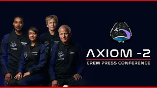 LIVE! Axiom-2 Crew Conference