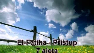 1. El-Fatiha - Pristup (Kur'an na Arapski sa prijevodom značenja na Bosanski)