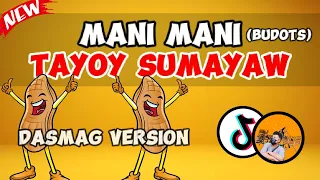 MANI X TAYOY SUMAYAW BUDOTS 2024 | THAI BUDOTS | DJTONGZKIE REMIX