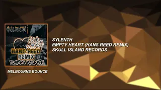 Sylenth - Empty Heart (Hans Reed Remix)