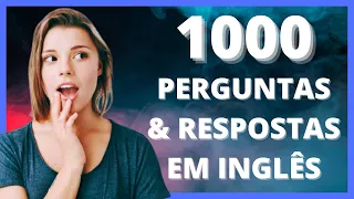 DESCUBRA 1000 PERGUNTAS & RESPOSTAS EM INGLÊS - (Diálogo curto e com repetição)