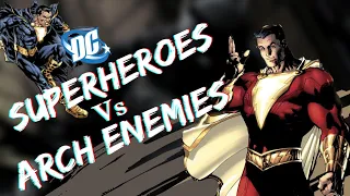 DC Superheroes And Their Arch Enemies | DC | Deadwish