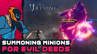 Summoning Minions For Evil Deeds! - V Rising