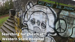 Haunted Western State Mental Hospital: An asylum long since gone - Will we find ghosts and goblins?