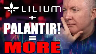 LILM Stock - Lilium plus Palantir WINNER!! - Martyn Lucas Investor @LiliumAviation