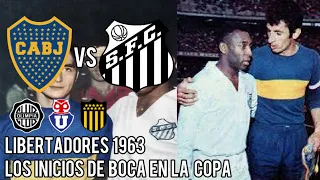 Boca en la Copa Libertadores 1963 | Los orígenes de la mística copera