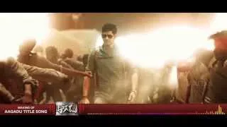 Making of Aagadu Title Song - idlebrain.com