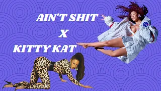 Doja Cat & Beyoncé - Kitty Kat Ain't Shit (Mashup)