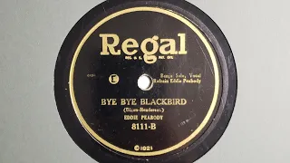 Bye Bye Blackbird - Eddie Peabody - 1926