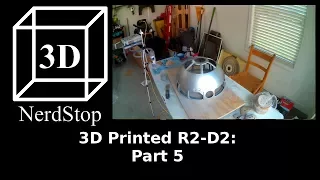 3D Printed R2-D2 Project: Part 5