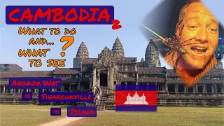 Cambodia 2 - What to do and what to see? Angkor Wat - Sihanoukville - islands #cambodia #travelvlog