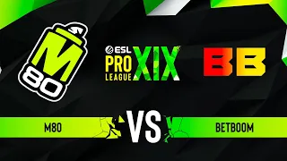 M80 vs. BetBoom - Map 2 [Ancient] - ESL Pro League Season 19 - Group B