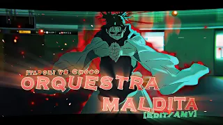 Itadori VS Choso - ORQUESTRA MALDITA - Quick! - [Edit/AMV]