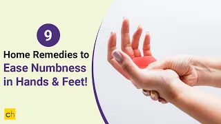 9 Simple Home Remedies to Ease Numbness in Hands and Feet - Credihealth #numbness