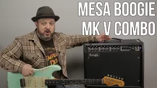 Guitar Amps - Mesa Boogie MK V Combo Tube Amp Demo