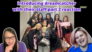 Two women watching introducing dreamcatcher with their staff part 2 🥰 | A Dreamcatcher Reaction