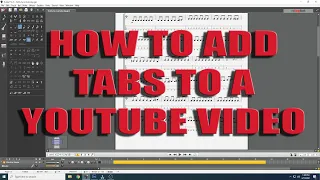 How I Add TABS to my YOUTUBE videos.