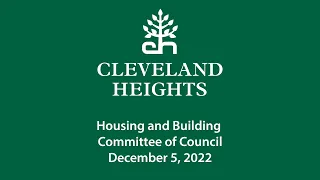 Cleveland Heights Housing and Building Committee December 5, 2022