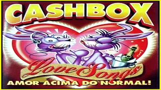 Cash Box Love Songs (Amor Muito Acima Do Normal !) (1997) [CD, Compilation] (MAICON NIGHTS DJ)