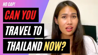 No Cap - Is Thailand really OPEN for Tourists? | 2021 Baan Smile