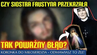 Na TĘ MODLITWĘ uważaj! KORONKA do MIŁOSIERDZIA BOŻEGO s Faustyny Kowalskiej ma BŁĄD? #mszatrydencka