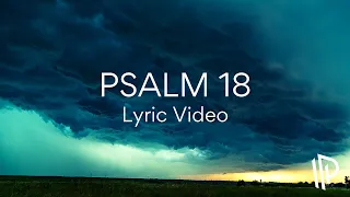 Psalm 18 (He Delights in Me) by The Psalms Project [feat. Shane Heilman] - Official Lyric Video