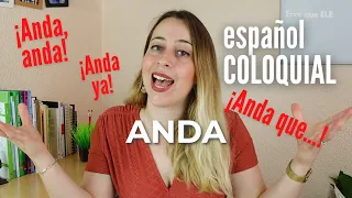 Español coloquial: ¿Qué significa "ANDA"? Una interjección BÁSICA en español