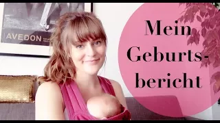 Mein Geburtsbericht - schnell & natürlich mit vielen Tips für Dich | Steffi Kessler