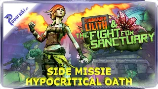 Borderlands 2 - DLC - Commander Lilith and the Fight For Sanctuary - Side Missie - Hypocritical Oath