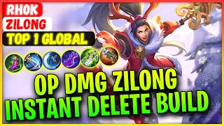 OP DMG Zilong, Instant Delete Build [ Top Global Zilong ] RH0K - Mobile Legends Gameplay And Build