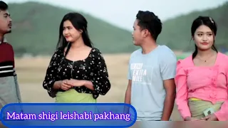Matam sigi Leisabi VS Pakhang // Manipuri short video