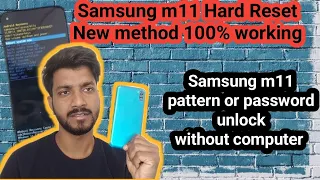 Samsung M11 Hard Reset New method /Samsung M11 pattern or password unlock without computer