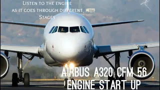 Airbus A320 CFM56 Engine Start with descriptions