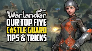 Top 5 Castle Guard Tips & Tricks - Warlander