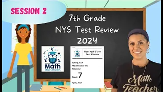 2023 7th Grade NYS Math Test Review, Session 2 (computer based testing)