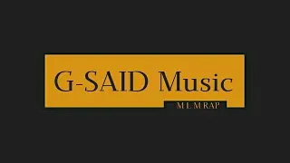 G-Said - Dramma | G-Said Music |