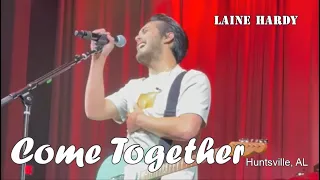 Laine Hardy | Come Together | Laine at Huntsville, AL 10/16/2021