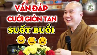 Vấn Đáp "VUI NHƯ TẾT" Phật Tử Cười Giòn Tan Suốt Buổi - Thầy Thích Pháp Hòa (nghe để bớt phiền não)