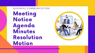 Meeting Notice Agenda Minutes Resolution Motion