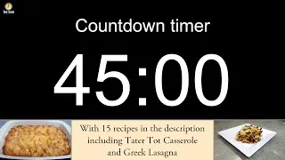 45 minute Countdown timer with alarm (including 15 recipes)