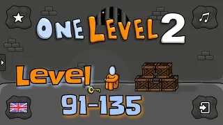 One Level 2: Stickman Jailbreak Level 91-135 Walkthrough solution