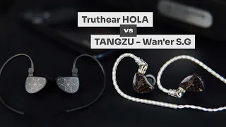 Compared: Truthear - Hola Vs Tangzu - Wan'er SG