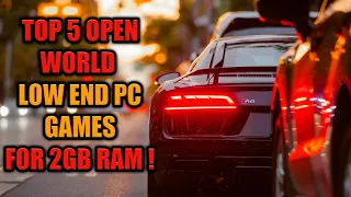 Top 5 Open World Games For 2GB RAM LOW END PC Without Graphic Card | 2022