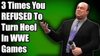 3 Times You REFUSED To Turn Heel In WWE Games