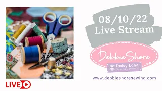 08/10/22 Debbie Shore live stream