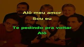 Banda Corpo e alma - Alô Meu Amor - karaoke