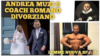 TRA ANDREA MUZI E COACH ROMANO E' FINITO L'AMORE: si cambia allenatore. DIVORZIO E MATRIMONIO