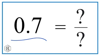 0.7   as a Fraction   (simplified form)